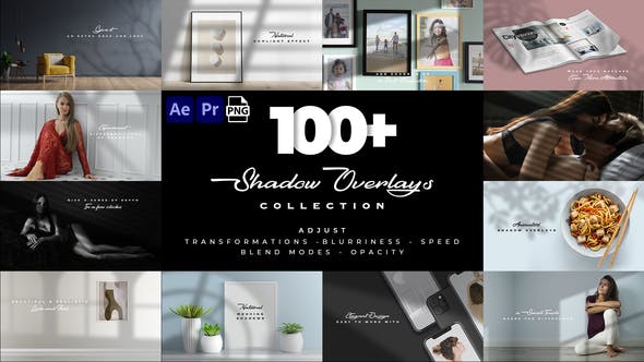 AE/PR模板-100个优雅真实场景投影动画 Realistic Shadow Overlays Collection-精品资源站
