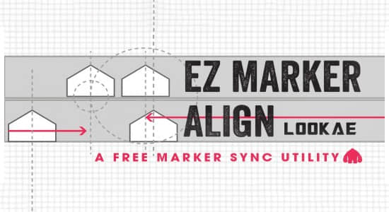 AE脚本-图层标记自动对齐工具 EZ Marker Align v1.00-精品资源站