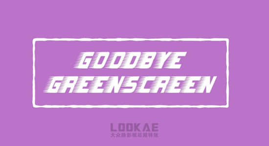 中文汉化AE插件-人工智能背景遮罩抠像颜色键控插件 Goodbye Greenscreen v1.0.1 Win-精品资源站