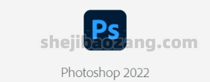 Adobe Photoshop 2022 v23.5.2.751 软件下载-PS一键安装教程-精品资源站