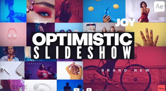 AE模板-时尚流行幻灯片效果图文展示介绍片头 Optimistic Slideshow-精品资源站