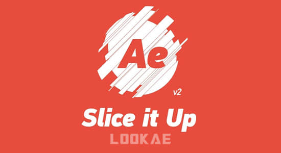 AE脚本-随机切片分割动画脚本 Slice it Up v2.1 + 使用教程-精品资源站