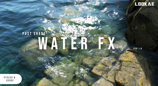 模拟真实水面波纹波浪资产Blender预设 PostShade – WaterFX v1.1+使用教程-精品资源站