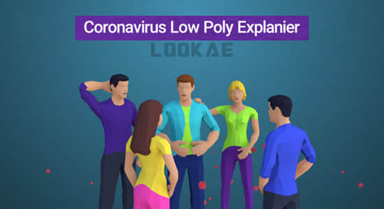 AE模板-低多边形三维卡通人物介绍病毒防护措施 Corona Virus Explainer (Low Poly Style)-精品资源站