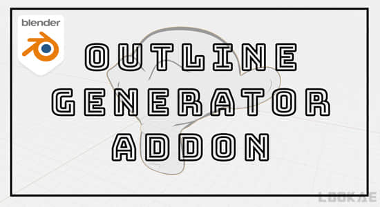 边框描边生成器Blender插件 Outline Generator v1.0.1-精品资源站