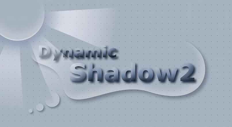 AE轻松添加动态阴影脚本Dynamic Shadow 2 v1.2 Win/Mac+使用教程