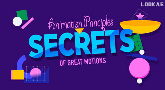 AE教程-学习MG运动图形动画制作原理 Animation Principles In Motion Design Secrets of Great Motion Graphics-精品资源站