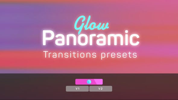 PR预设-辉光全景运动转场过渡预设 Glow Panoramic Transitions Presets-精品资源站
