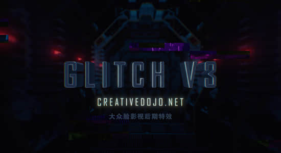 AE脚本-一键快速生成数字故障毛刺干扰混乱失真特效 Dojo Glitch v3.0 + 使用教程-精品资源站