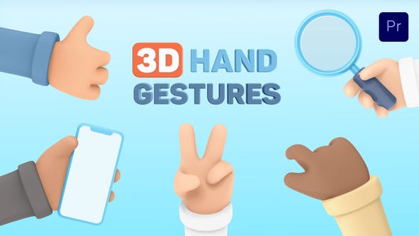 PR模板-50个三维卡通可爱手势触控操作动作动画 3D Hand Gestures for Premiere Pro-精品资源站