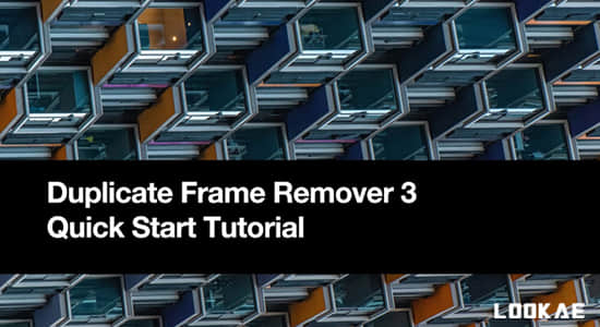 AE脚本-删除素材中的重复帧 Duplicate Frame Remover 3.1 + 使用教程-精品资源站