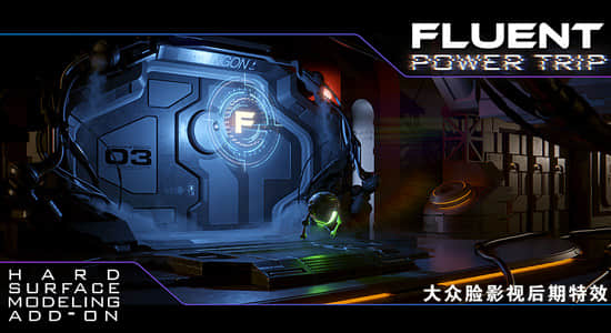 Blender插件-强大流畅无压力轻松建模工具 Fluent Power Trip v1.2.1-精品资源站