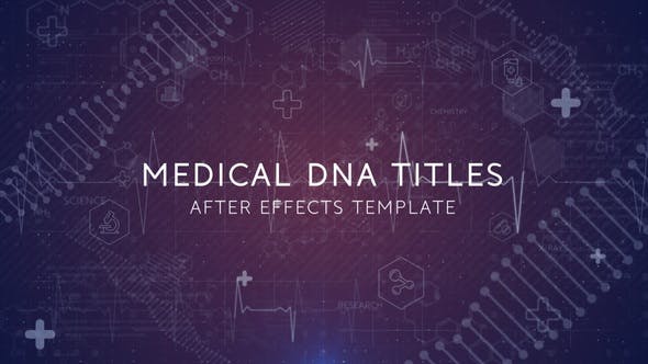 AE模板-医疗生物化学NDA链图形动画文字标题开场介绍 DNA Medical Trailer-精品资源站