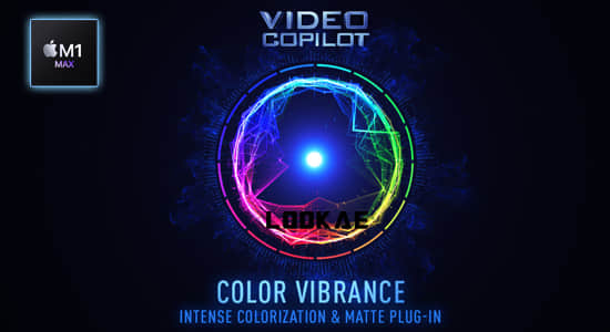 苹果M1版AE插件-快速染色着色工具 Color Vibrance 1.0.7-2022.1 Mac-精品资源站