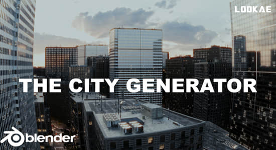 Blender插件-城市楼房建筑街道场景生成器 The City Generator v1.1+使用教程-精品资源站