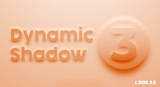 AE脚本-轻松创建动态阴影灯光照射特效 Dynamic Shadow 3 v1.1+使用教程-精品资源站