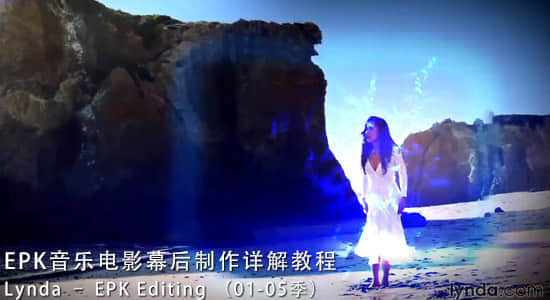EPK音乐电影幕后制作详解教程 Lynda – EPK Editing（01-05季）-精品资源站