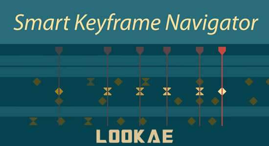 AE脚本-智能关键帧浏览导航器 Smart Keyframe Navigator v1.2 + 使用教程-精品资源站