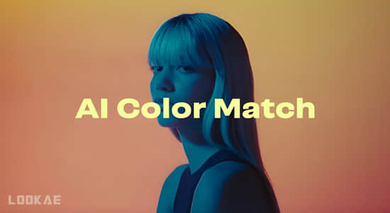 Mac苹果版-人工智能色彩匹配视频调色AE/PR插件 AI Color Match V1.3.1-精品资源站