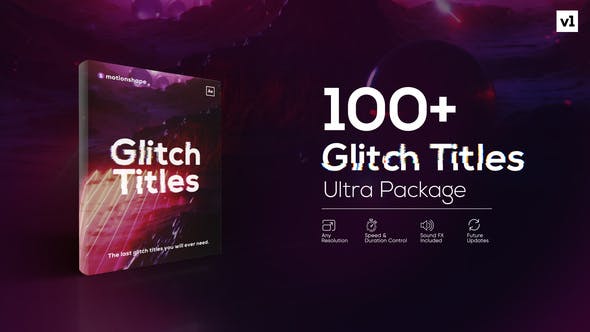 AE模板-100个信号干扰画面破损文字标题动画Glitch Titles Pack-精品资源站