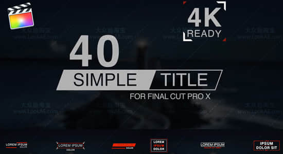 FCPX插件：40个简洁文字标题设计动画 Simple Titles-精品资源站