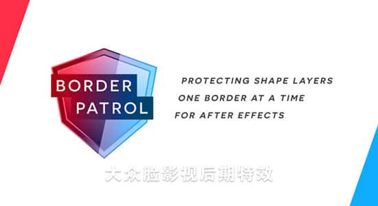 AE脚本-轻松调整形状图层大小 BorderPatrol v1.0.3-精品资源站