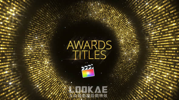 FCPX模板-金色粒子闪耀颁奖典礼文字标题片头 Awards Titles 第1季-精品资源站