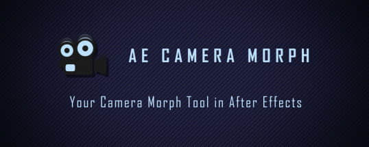 AE脚本：多摄像机动画变换操作AE Camera Morph 1.2+使用教程-精品资源站