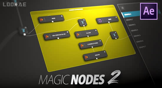 AE插件-节点式图层特效合成操作扩展脚本 Magic Nodes v2.0.1 Win/Mac+使用教程-精品资源站