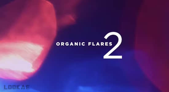 26个梦幻真实镜头有机耀斑光效叠加动画4K视频素材 Organic Flares 2-精品资源站