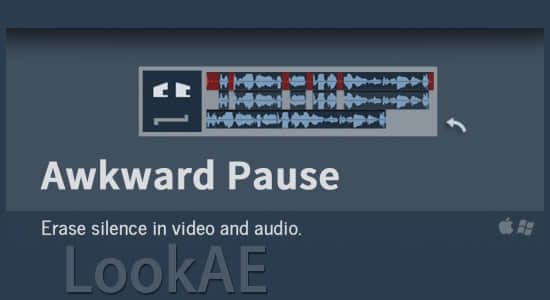 AE脚本：音频无声静音处快速删除脚本 AEscripts Awkward pause v1.22+使用教程-精品资源站
