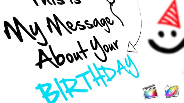 FCPX插件+Apple Motion模板-手写文字生日祝福片头Birthday（支持中文输入）-精品资源站