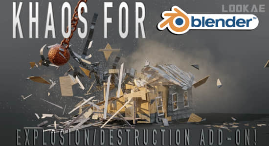 Blender插件-破碎爆炸火焰烟雾特效 Khaos – Ultimate Explosion Destruction-精品资源站