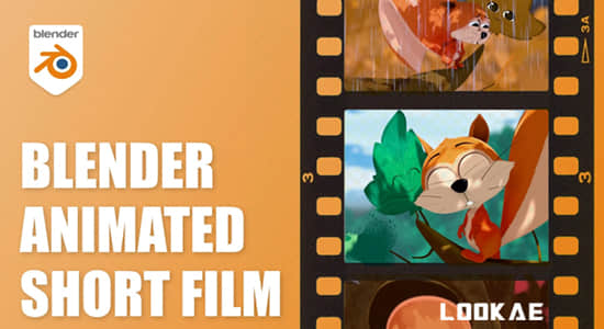 Blender教程-制作你自己的电影动画短片 Filmmaking with Blender – Create your own animated Short Film-精品资源站