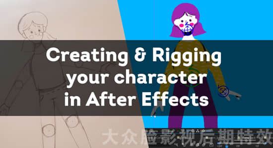 AE教程-卡通人物角色骨骼动作绑定MG动画制作 Creating and Rigging your character in After Effects-精品资源站