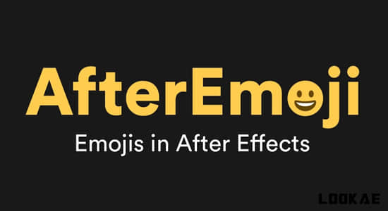 3500个Emoji表情符号动画AE脚本 AfterEmoji v1.0+使用教程-精品资源站