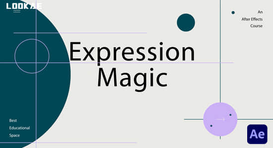AE教程-常用表达式使用基础学习 Expressions Magic-精品资源站