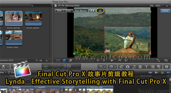 Final Cut Pro X 故事片剪辑教程 Lynda – Effective Storytelling with Final Cut Pro X-精品资源站