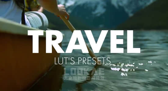 10组户外旅行专用LUTS调色预设 Travel LUTS (FCPX/PR/PS/AE/达芬奇/OFX)-精品资源站
