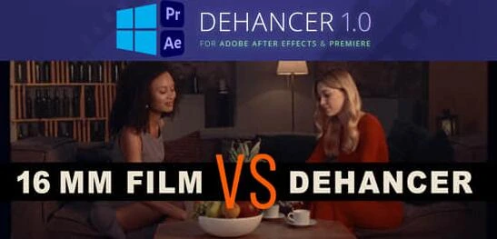 AE/PR插件 复古电影胶片灼烧光效噪点颗粒视觉特效 Dehancer Pro v1.3.1 CE Win一键安装