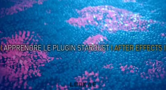 Stardust星辰粒子学习使用AE教程 Learn the Stardust Plugin with After Effects-精品资源站
