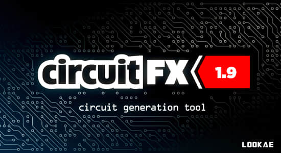 AE脚本-高科技电流电路板线路动画 circuitFX v1.90+使用教程-精品资源站