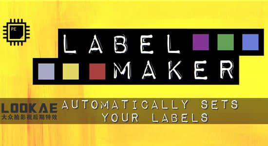 AE插件-图层标签颜色自动适配 Label Maker v1.0 Win/Mac-精品资源站
