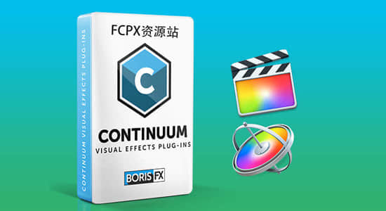 FCPX插件-几百种视觉特效和转场BCC插件包 2019 v12.5.1-精品资源站