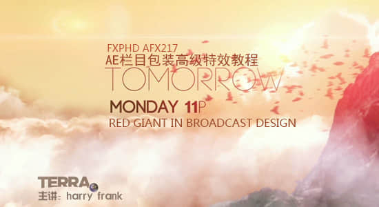 AE栏目包装高级特效教程：FXPHD AFX217 Red Giant in Broadcast Design-精品资源站