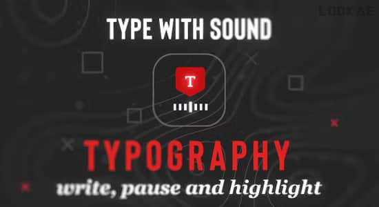 AE脚本-高级打字机效果光标闪烁文本高亮显示工具 Type Sync Pro – Realistic Writing Tool-精品资源站