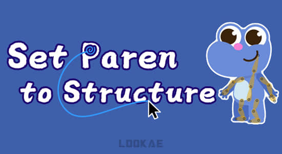 国人原创AE脚本-自动绑定识别手脚批量一键绑定角色 Set Parent To Structure V0.3-精品资源站