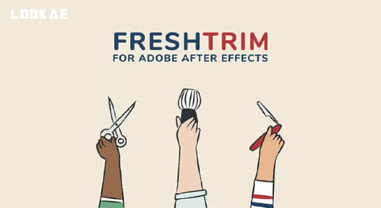 AE脚本-快速自动修剪排列图层 Fresh Trim V1.3+使用教程-精品资源站