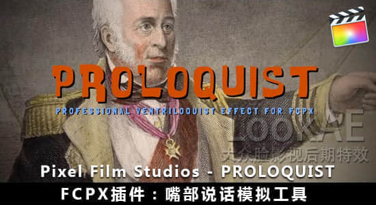 FCPX插件：嘴部说话模拟工具 Pixel Film Studios – PROLOQUIST-精品资源站