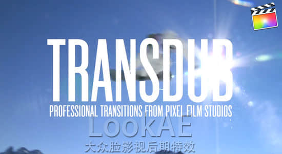 FCPX转场插件：68种切割折叠分离万花筒转场动画 TransDub-精品资源站